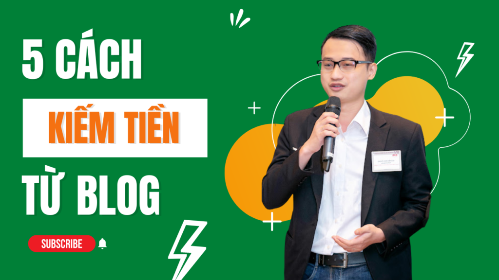 Cách kiếm tiền từ việc viết blog