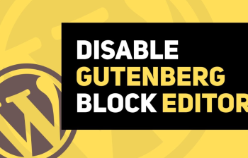 Tắt Gutenberg Wordpress khôi phục trình soạn thảo Classic editor