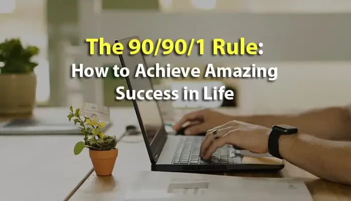 Quy tắc 90-90-1: Cách Phụng chinh phục các mục tiêu trong cuộc sống!