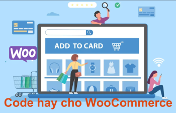 Tổng hợp 24 đoạn code hay cho WooCommerce trong WordPress